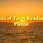 Benefits of Tarot Readings by Phone